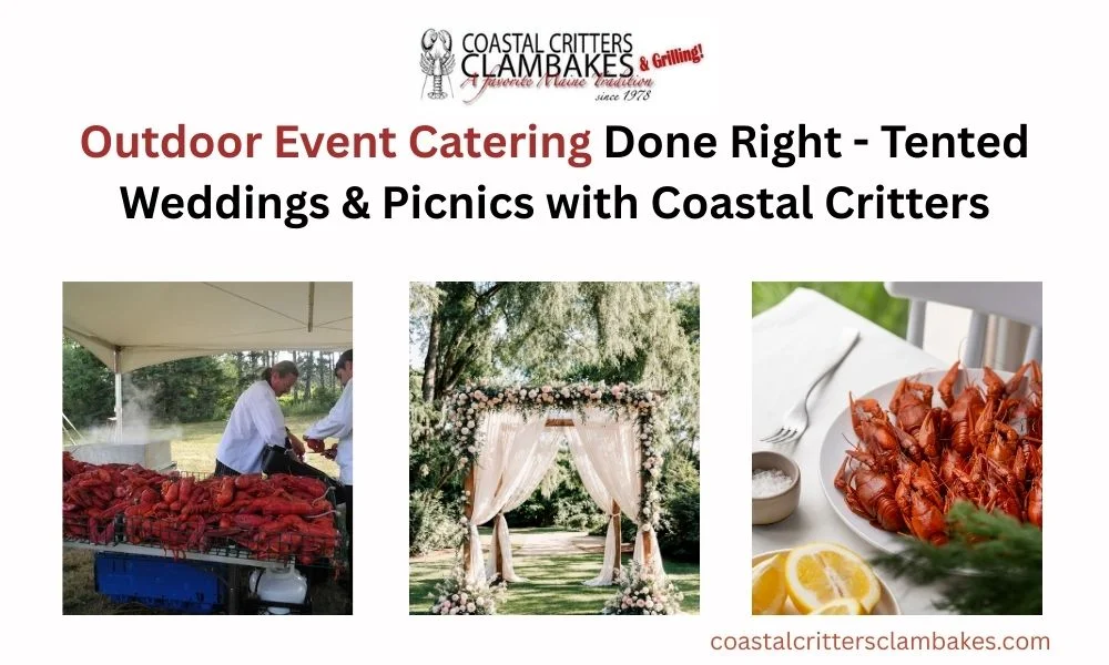 Outdoor Event Catering Done Right – Tented Weddings & Picnics with Coastal Critters